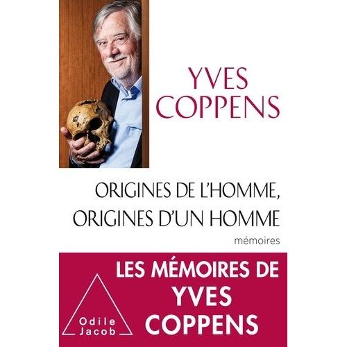 Origines De L'homme, Origines D'un Homme - Mémoires