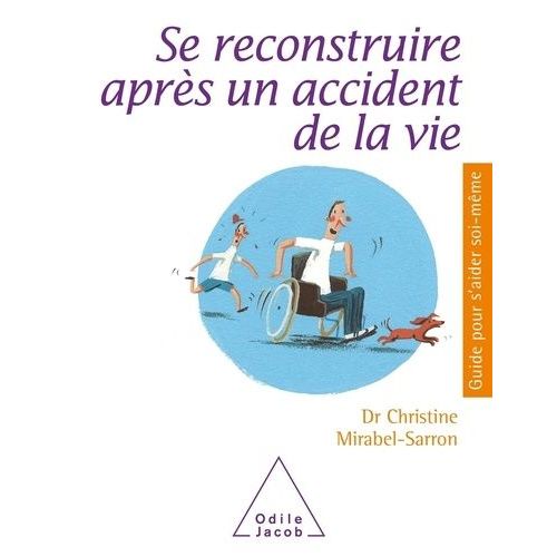 Se Reconstruire Après Un Accident De Vie