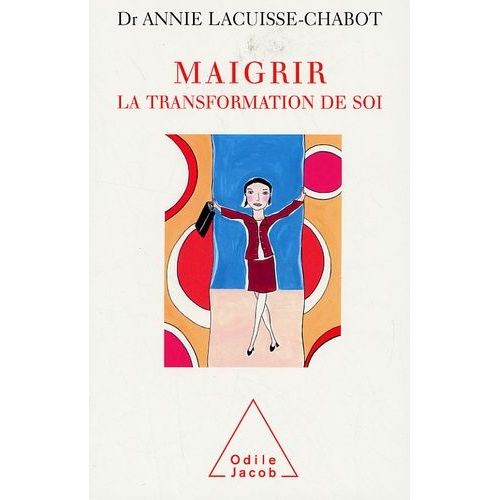 Maigrir - La Transformation De Soi