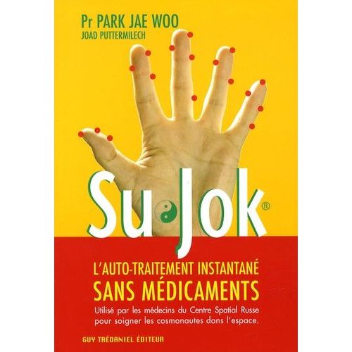 Su Jok - L'automédication Instantanée Sans Médicaments