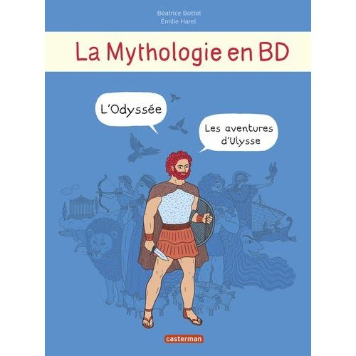 La Mythologie En Bd - L'odyssée - Les Aventures D'ulysse