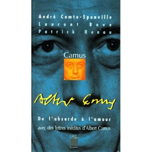 Camus - De L'absurde À L'amour