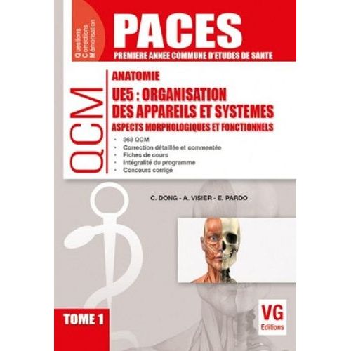 Organisation Des Appareils Et Systèmes Ue5 - Aspects Morphologiques Et Fonctionnels Tome 1