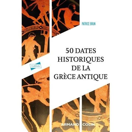 Cinquante Dates Historiques De La Grèce Antique
