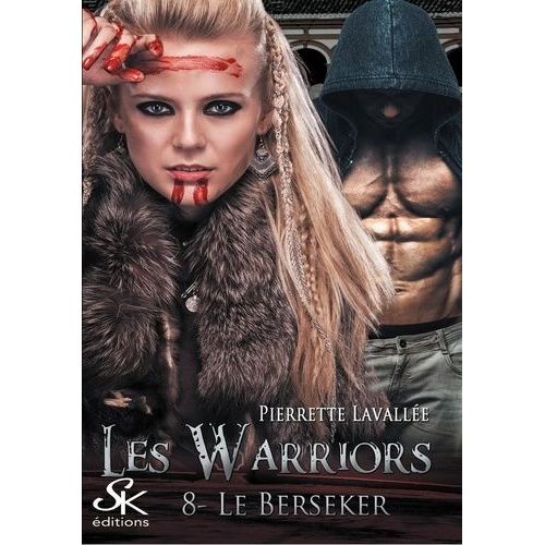 Les Warriors - Tome 8 - Le Berseker