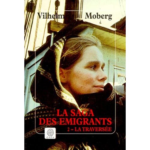 La Saga Des Émigrants - Tome 2 - La Traversée
