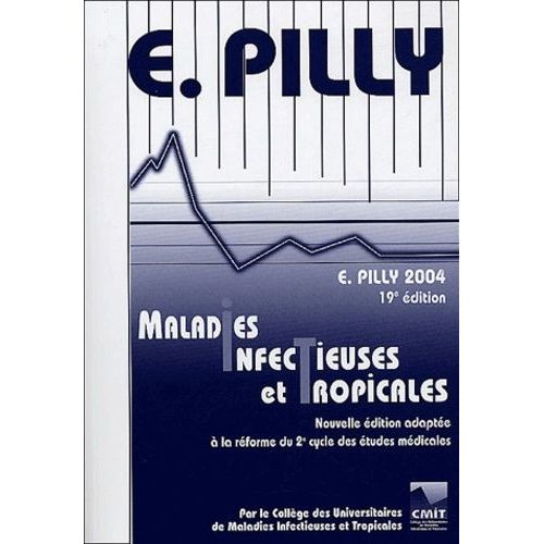 E. Pilly - Maladies Infectieuses Et Tropicales