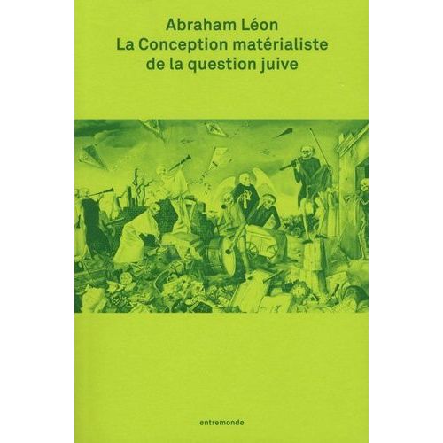 La Conception Matérialiste De La Question Juive