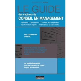 Le Guide Des Cabinets De Conseil En Management