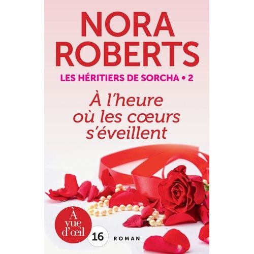 Les Héritiers De Sorcha - Tome 2 - A L'heure Où Les Coeurs S'éveillent
