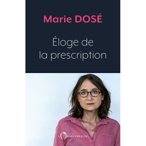 Eloge De La Prescription