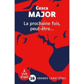 La Prochaine Fois, Peut-Être