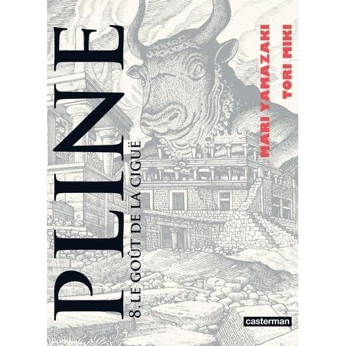 Pline - Tome 8 : Le Goût De La Ciguë
