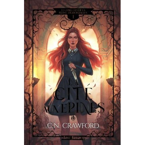 Les Épreuves De La Reine Démoniaque - Tome 1 - La Cité Aux Épines
