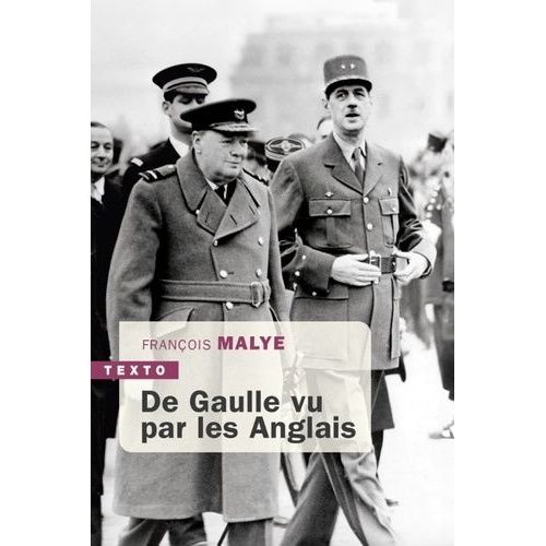 De Gaulle Vu Par Les Anglais