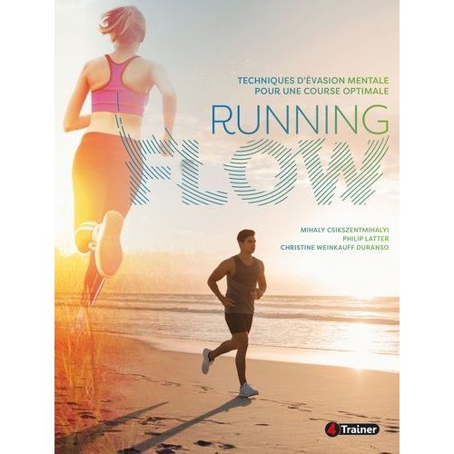 Running Flow - Immersion Mentale Pour Une Course Optimale