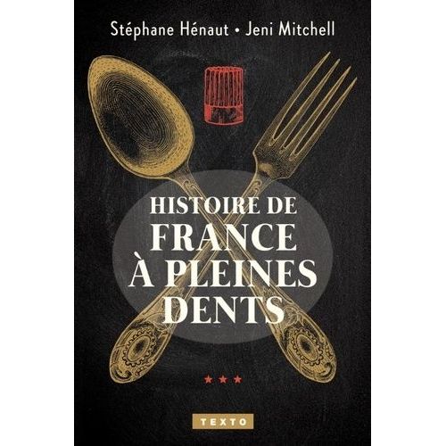 Histoire De France À Pleines Dents