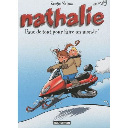 Nathalie - Tome 19 - Faut De Tout Pour Faire Un Monde !