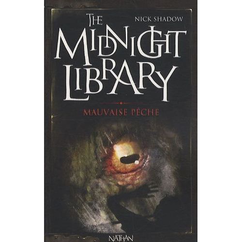 The Midnight Library - Tome 8 - Mauvaise Pêche