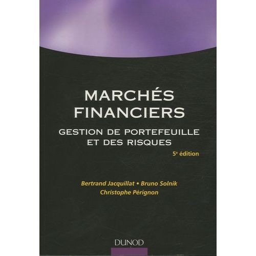 Marchés Financiers - Gestion De Portefeuille Et Des Risques