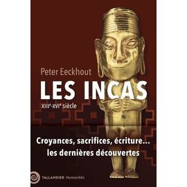 Les Incas - Xiiie-Xvie Siècle
