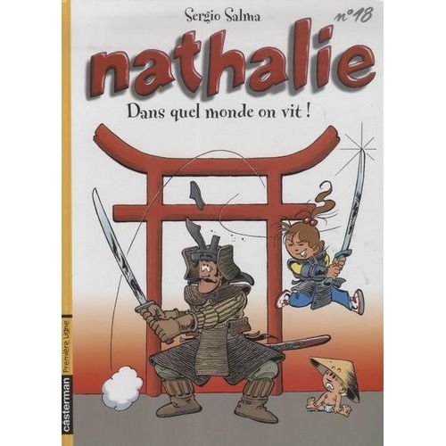 Nathalie - Tome 18 - Dans Quel Monde On Vit !