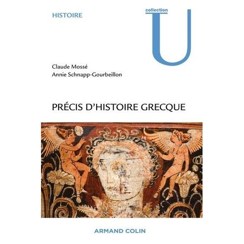 Précis D'histoire Grecque - Du Début Du Deuxième Millénaire À La Bataille D'actium