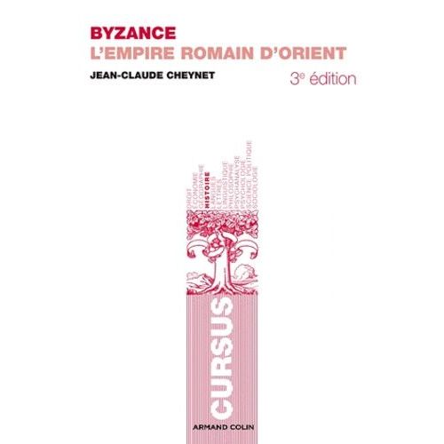 Byzance - L'empire Romain D'orient