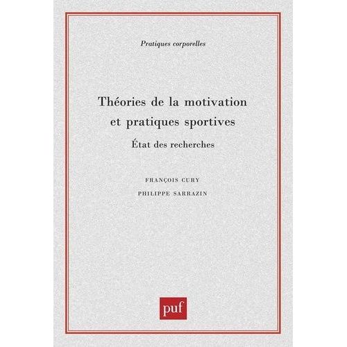 Théorie De La Motivation Et Pratiques Sportives - Etat Des Recherches
