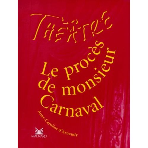 Le Procès De Monsieur Carnaval