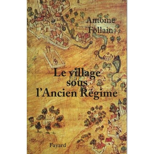Le Village Sous L'ancien Régime