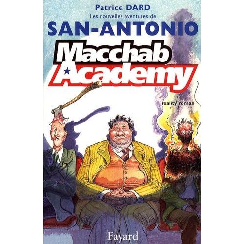 Les Nouvelles Aventures De San-Antonio - Macchab Academy - Reality Roman