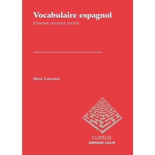 Vocabulaire Espagnol - Economie, Politique, Société