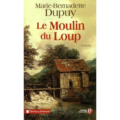 Le Moulin Du Loup - Tome 1 - Le Moulin Du Loup