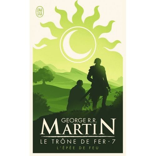Le Trône De Fer (A Game Of Thrones) - Tome 7 - L'épée De Feu