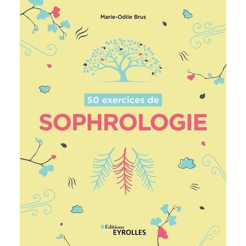 50 Exercices De Sophrologie