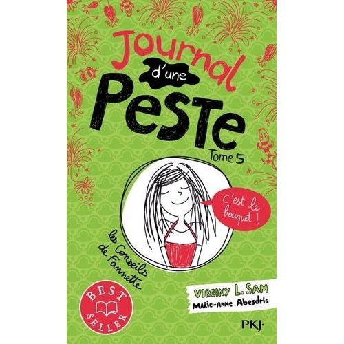 Journal D'une Peste - Tome 5 - C'est Le Bouquet !