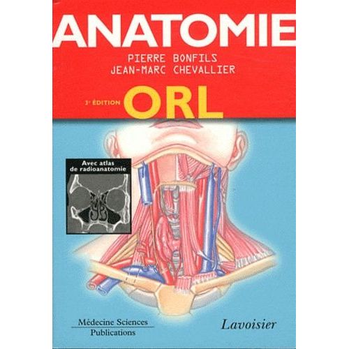 Anatomie - Tome 3, Orl