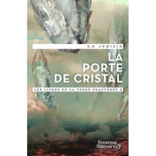 Les Livres De La Terre Fracturée - Tome 2 - La Porte De Cristal