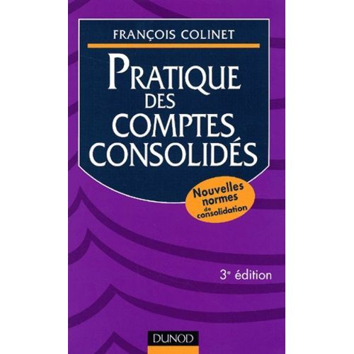 Pratique Des Comptes Consolidés