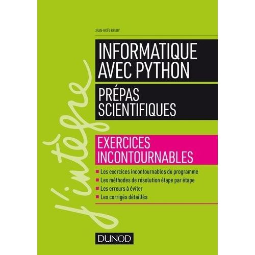 Informatique Avec Python Prépas Scientifiques - Exercices Incontournables