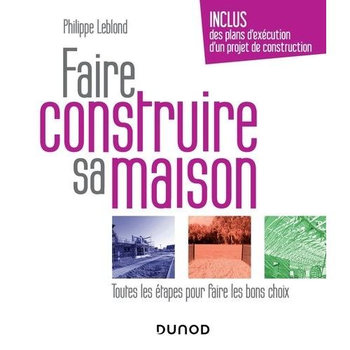 Faire Construire Sa Maison - Toutes Les Étapes Pour Faire Les Bons Choix