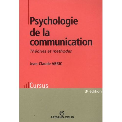 Psychologie De La Communication - Théories Et Méthodes