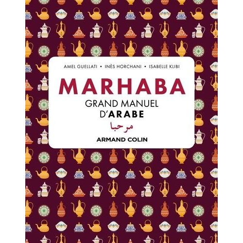Marhaba - Grand Manuel D'arabe