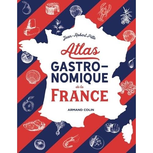 Atlas Gastronomique De La France