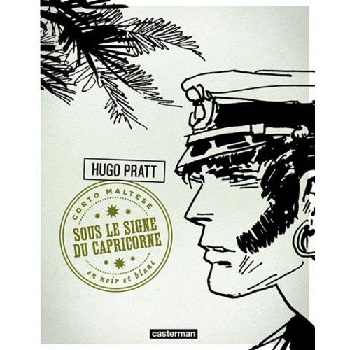 Corto Maltese En Noir Et Blanc - Tome 3 - Sous Le Signe Du Capricorne