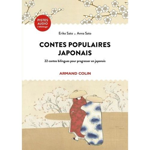 Contes Populaires Japonais - 22 Contes Bilingues Pour Progresser En Japonais
