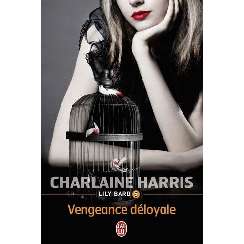 Lily Bard - Tome 5 - Vengeance Déloyale
