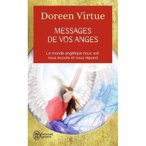 Messages De Vos Anges - Ce Que Vos Anges Veulent Que Vous Sachiez