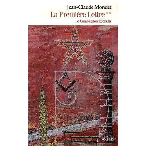 La Première Lettre - Tome 2, Le Compagnon Écossais